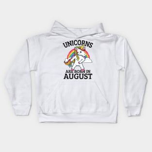 Unicorn Are Born In August Kids Hoodie